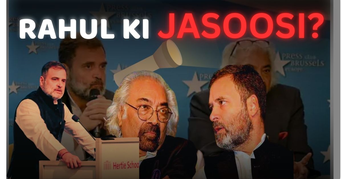 Modi government is spying on Rahul Gandhi